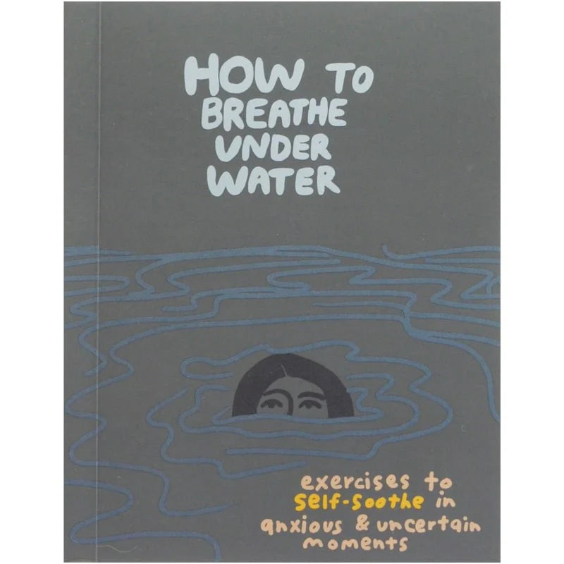 How to Breathe Under Water